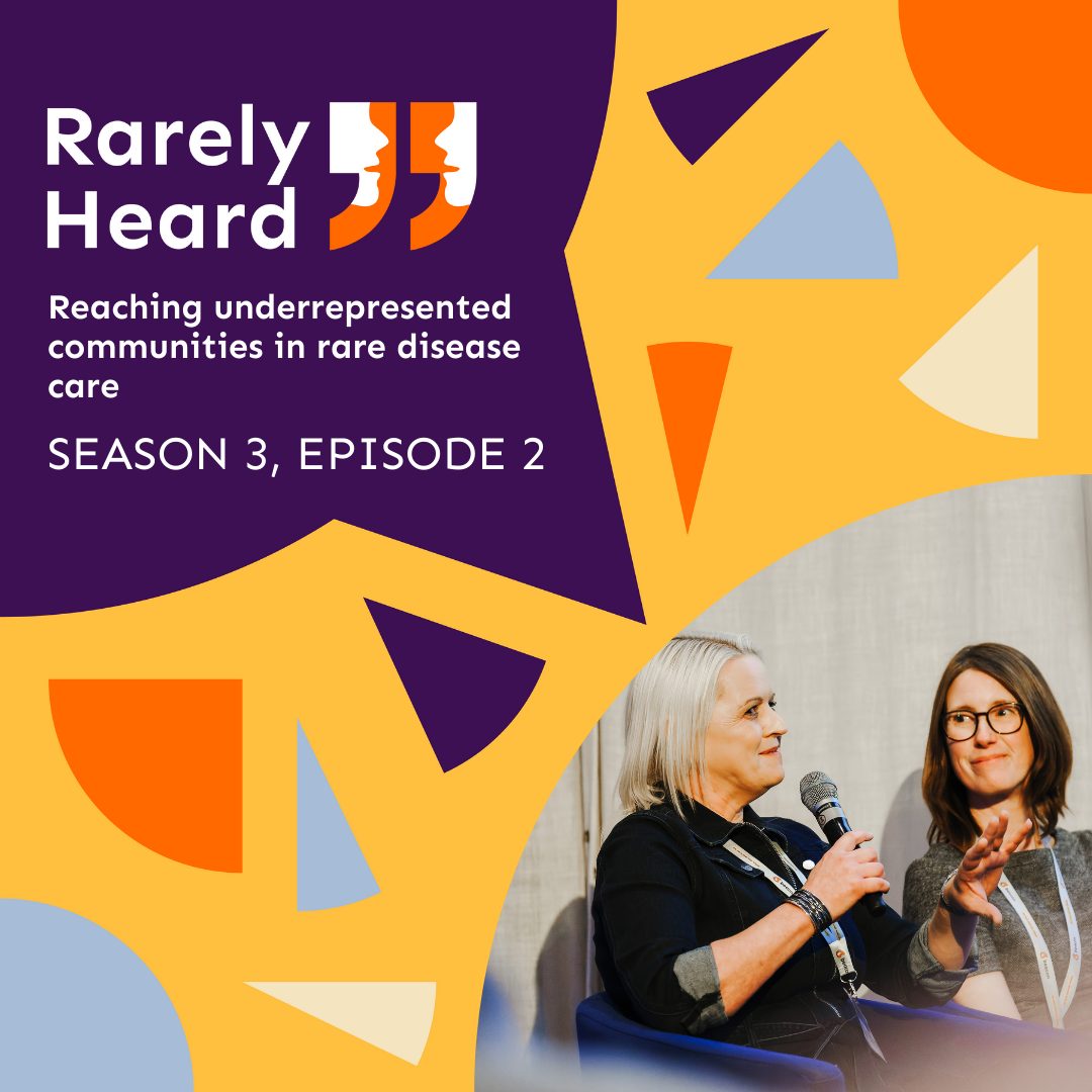 Rarely Heard Season 3 Episode 1 Episode Tile, The tile features the Rarely Heard logo and reads 'Reaching underrepresented communities in rare disease care' 'Season 3, Episode 2'