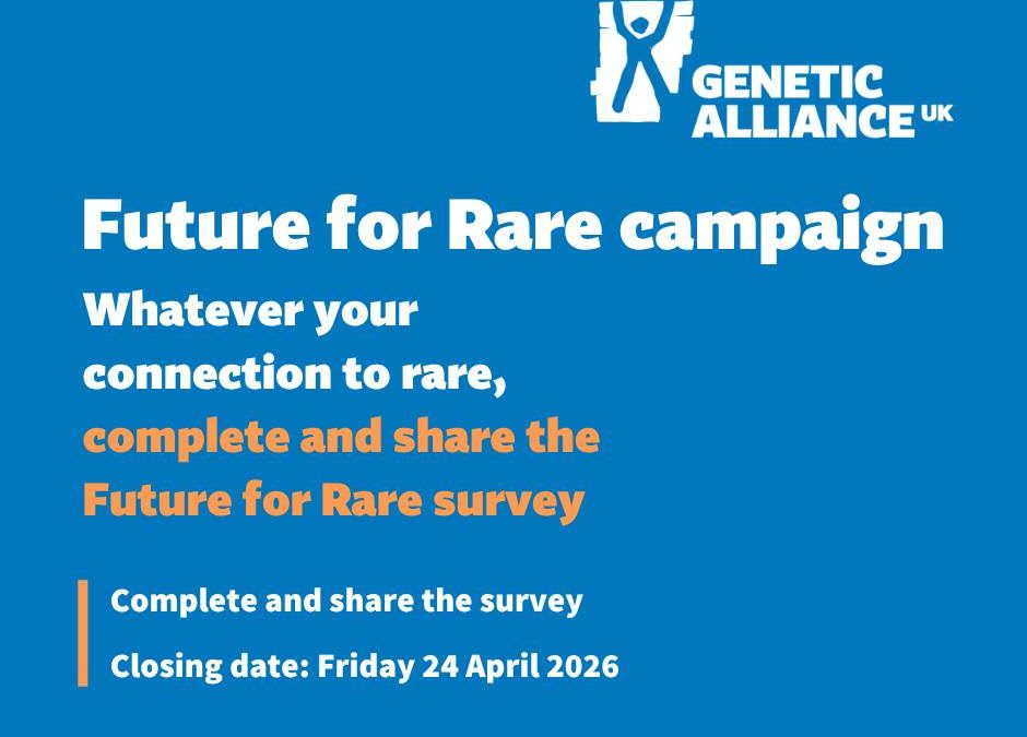 Shape rare disease policy in the UK!